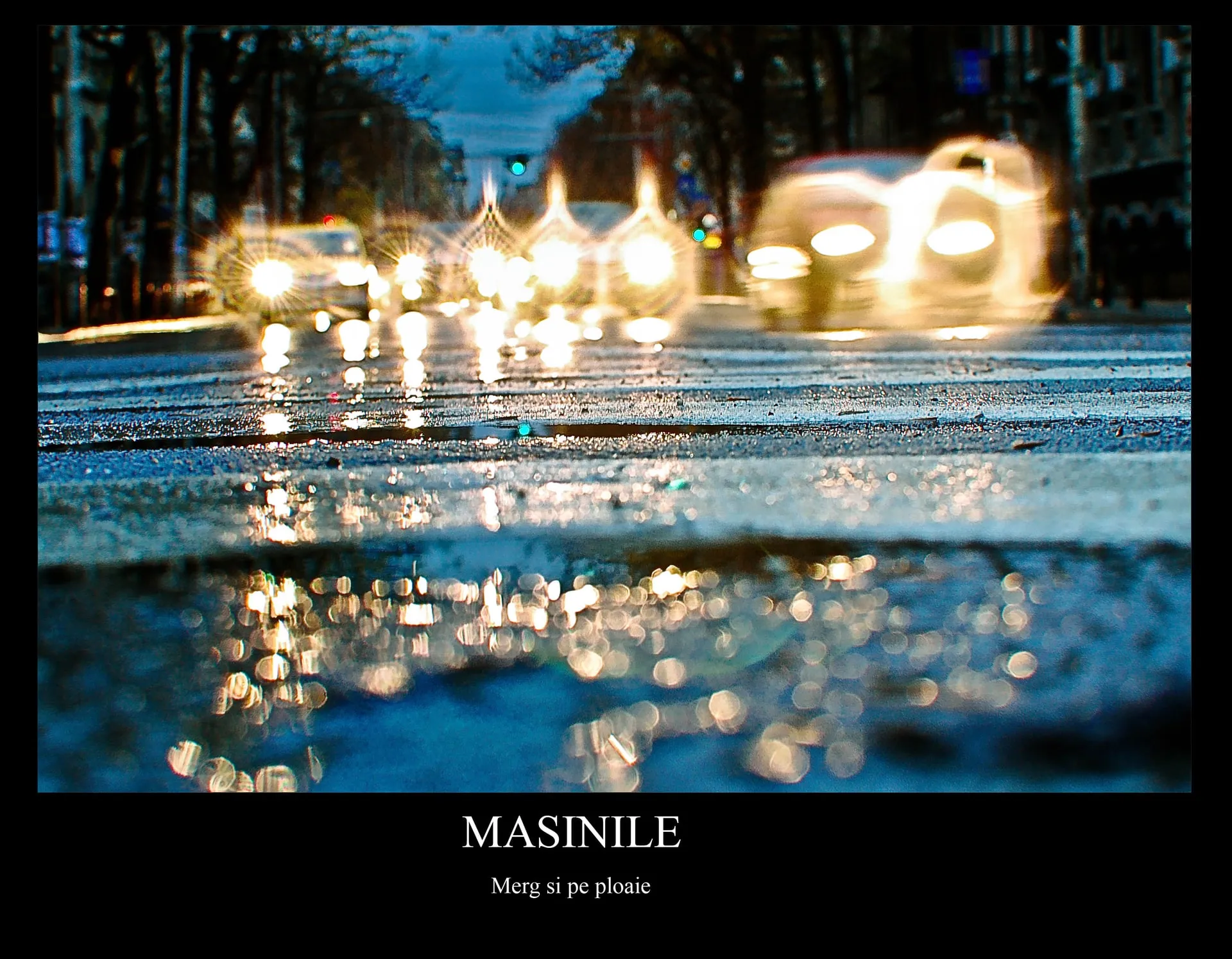 Mașinile - merg și pe ploaie